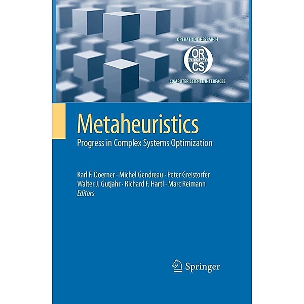 Metaheuristics / Operations Research/Computer Science Interfaces Series Bd.39