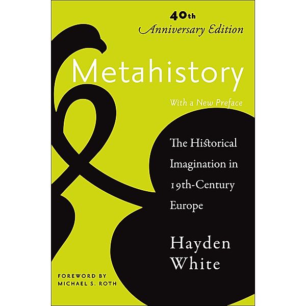 Metahistory, Hayden White