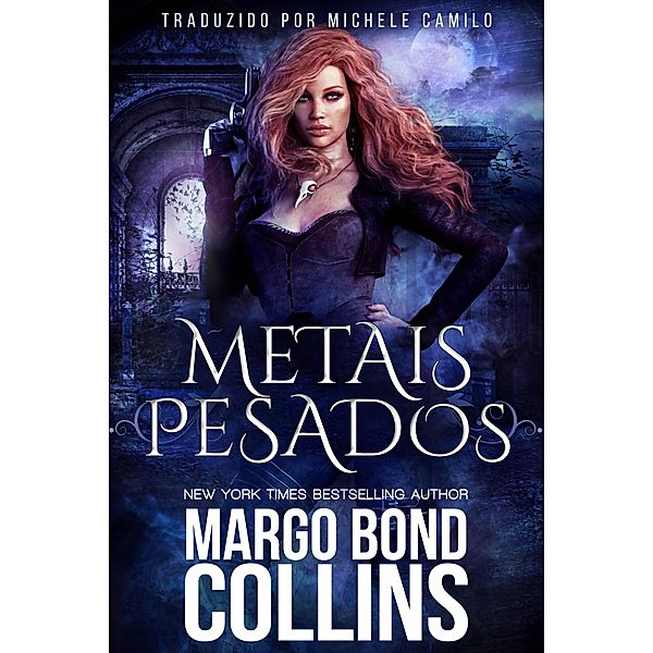 Metais Pesados, Margo Bond Collins