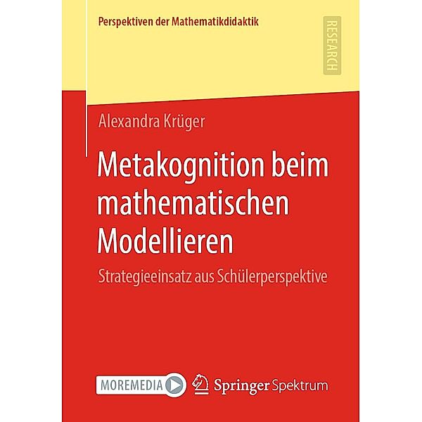 Metakognition beim mathematischen Modellieren / Perspektiven der Mathematikdidaktik, Alexandra Krüger