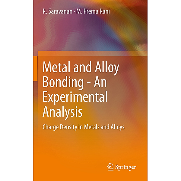 Metal and Alloy Bonding - An Experimental Analysis, R. Saravanan, M. Prema Rani