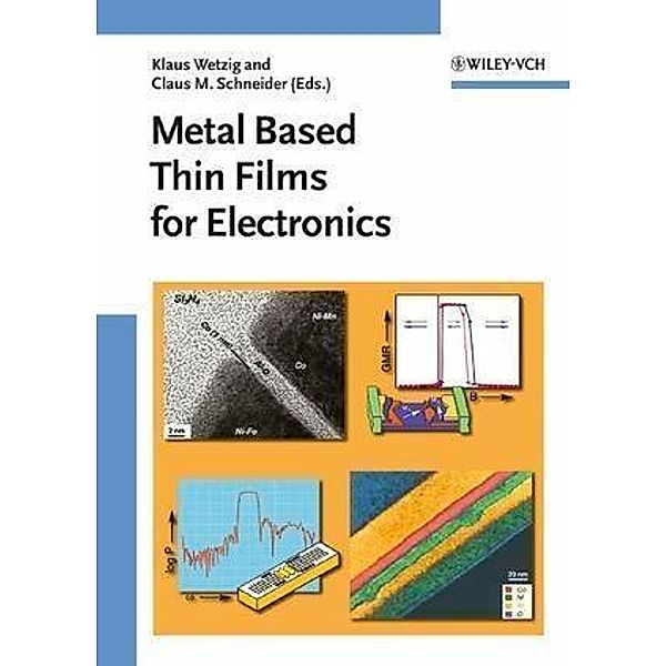 Metal Based Thin Films for Electronics