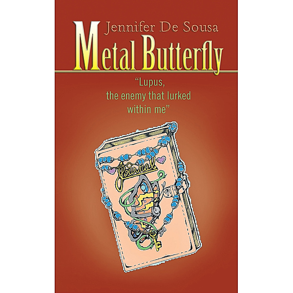 Metal Butterfly, Jennifer De Sousa