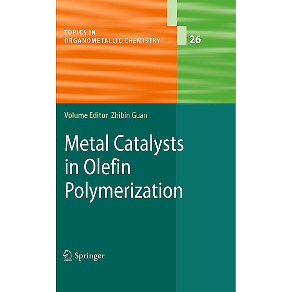 Metal Catalysts in Olefin Polymerization