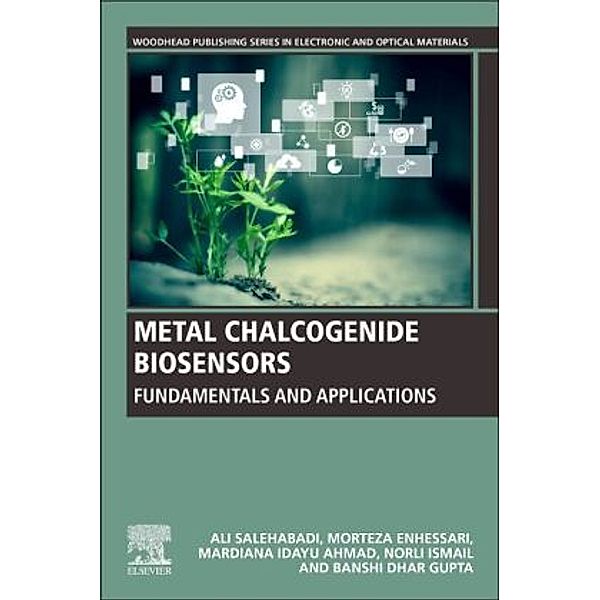 Metal Chalcogenide Biosensors, Ali Salehabadi, Morteza Enhessari, Mardiana Idayu Ahmad