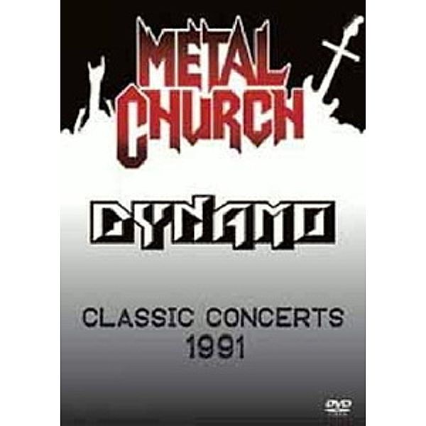 Metal Church - Dynamo - Classic Concert 1991, Metal Church