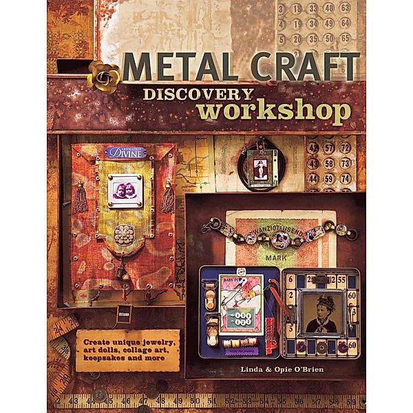 Metal Craft Discovery Workshop, Linda O'Brien, Opie O'Brien