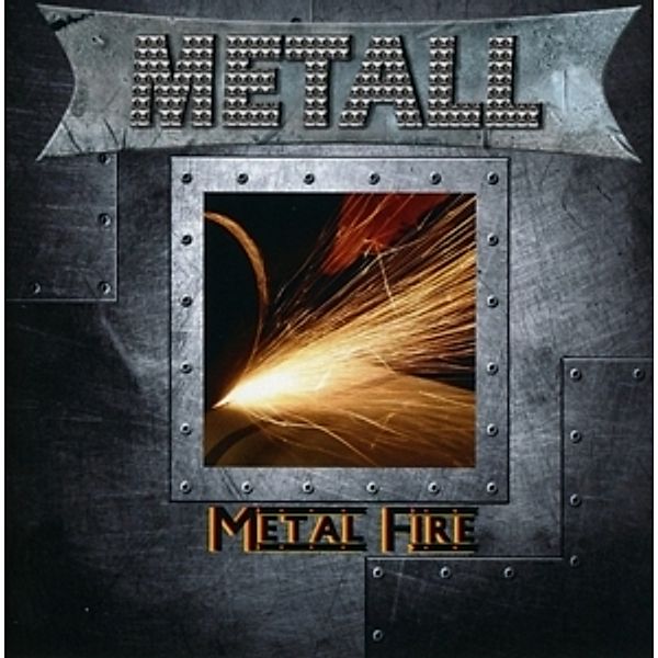 Metal Fire, Metall