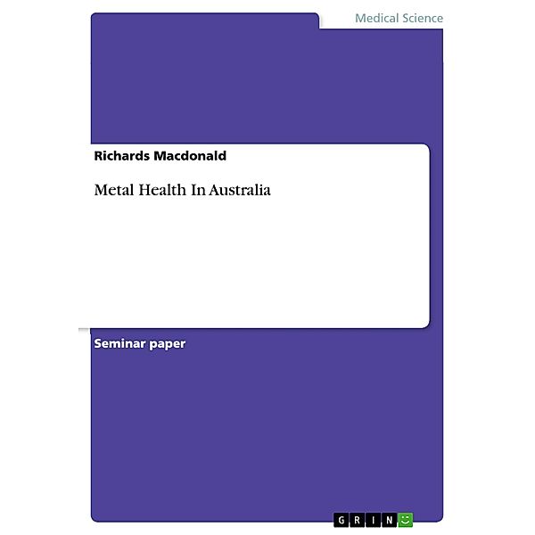 Metal Health In Australia, Richards Macdonald