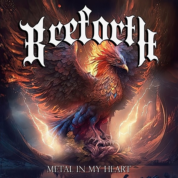 Metal In My Heart, Breforth