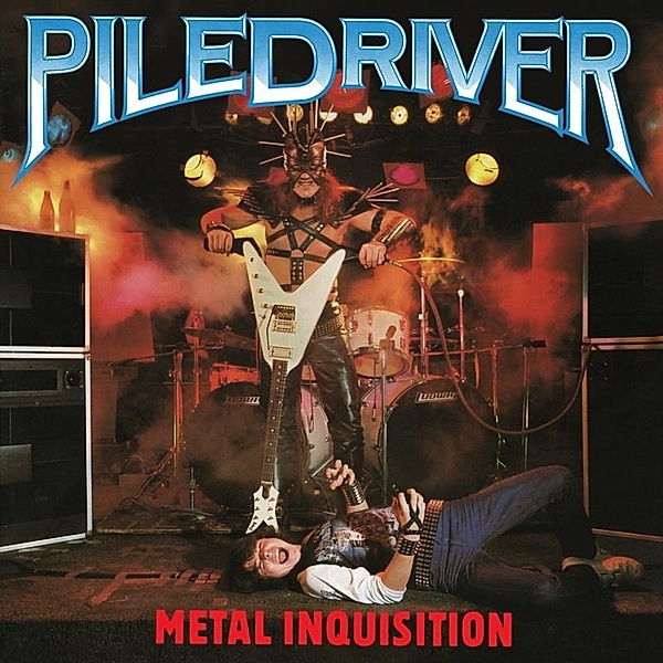 Metal Inquisition (Vinyl), Piledriver