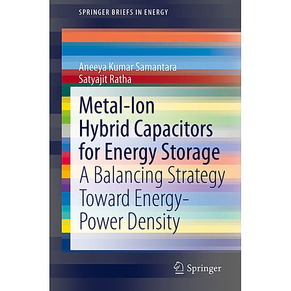 Metal-Ion Hybrid Capacitors for Energy Storage, Aneeya Kumar Samantara, Satyajit Ratha