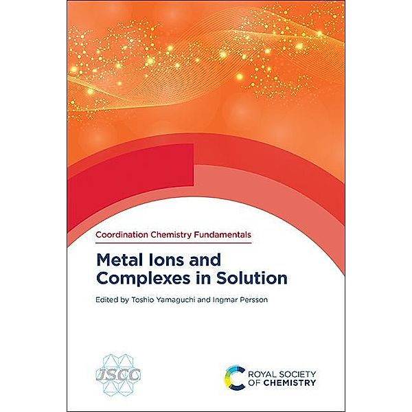 Metal Ions and Complexes in Solution / ISSN