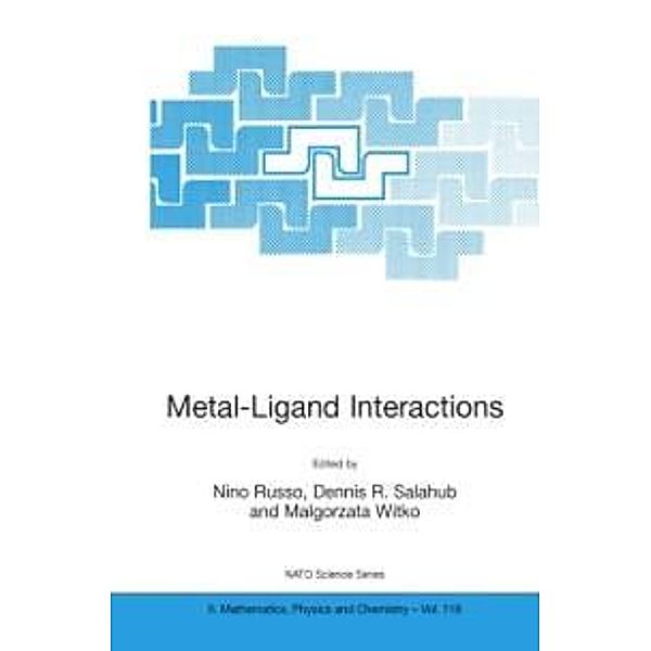 Metal-Ligand Interactions / NATO Science Series II: Mathematics, Physics and Chemistry Bd.116