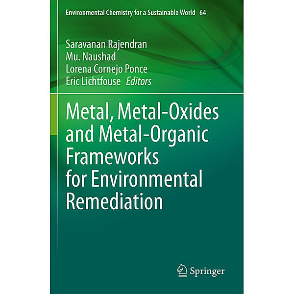 Metal, Metal-Oxides and Metal-Organic Frameworks for Environmental Remediation