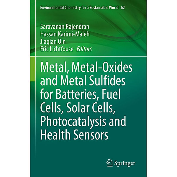 Metal, Metal-Oxides and Metal Sulfides for Batteries, Fuel Cells, Solar Cells, Photocatalysis and Health Sensors