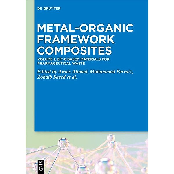 Metal-Organic Framework Composites / Volume 1 / ZIF-8 Based Materials for Pharmaceutical Waste