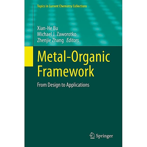 Metal-Organic Framework / Topics in Current Chemistry Collections