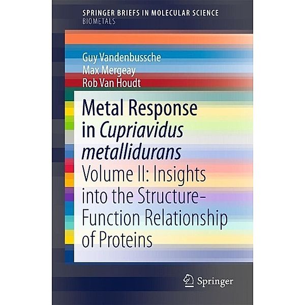 Metal Response in Cupriavidus metallidurans / SpringerBriefs in Molecular Science, Guy Vandenbussche, Max Mergeay, Rob van Houdt