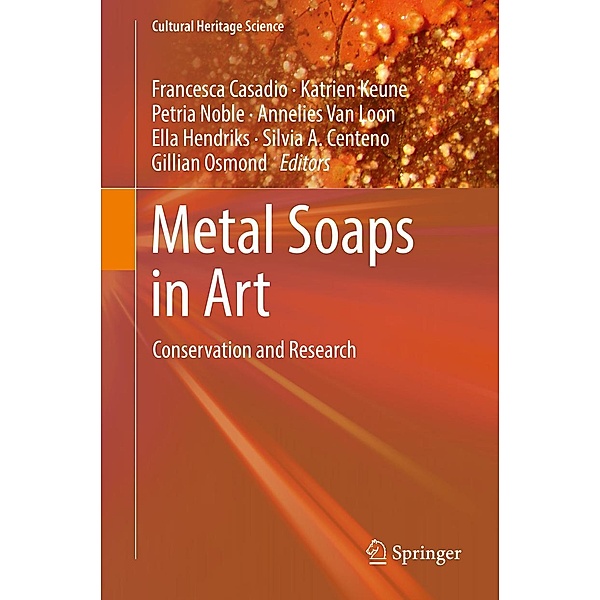 Metal Soaps in Art / Cultural Heritage Science
