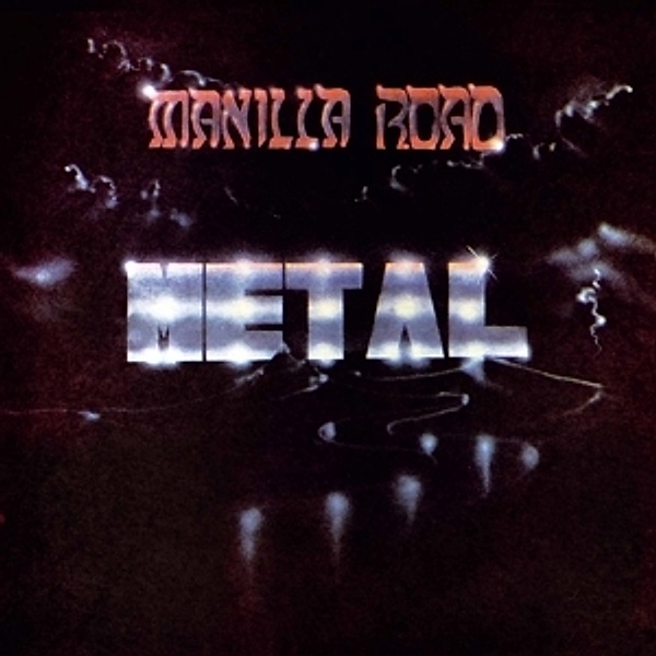 Metal (Vinyl), Manilla Road
