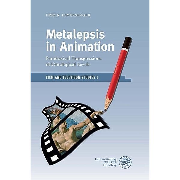 Metalepsis in Animation, Erwin Feyersinger