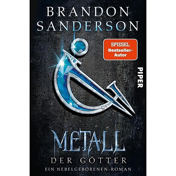 Metall der Götter / Die Nebelgeborenen Bd.7, Brandon Sanderson