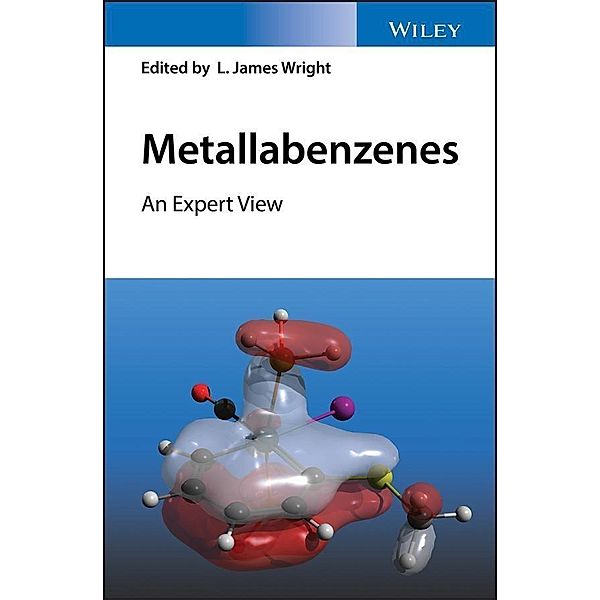 Metallabenzenes, L. James Wright