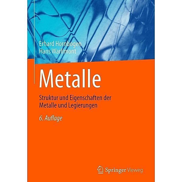 Metalle, Erhard Hornbogen, Hans Warlimont