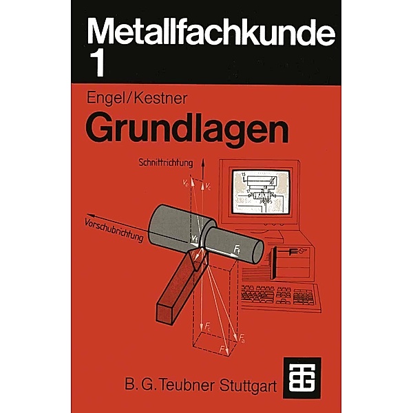 Metallfachkunde 1, Helmut Engel, Carl A. Kestner
