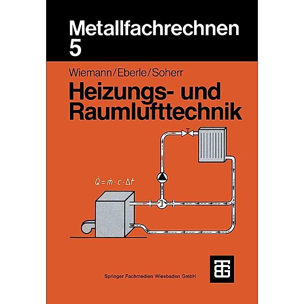 Metallfachrechnen 5 Heizungs- und Raumlufttechnik, Herbert Wiemann