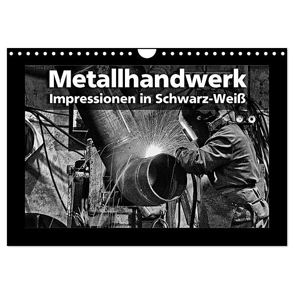 Metallhandwerk - Impressionen in Schwarz-Weiß (Wandkalender 2024 DIN A4 quer), CALVENDO Monatskalender, Gerhard Bomhoff