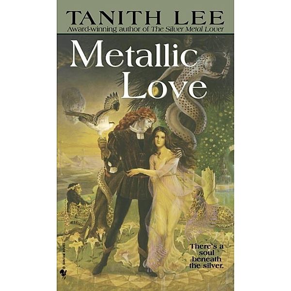 Metallic Love / Silver Metal Lover Bd.2, Tanith Lee
