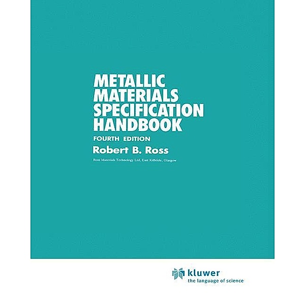 Metallic Materials Specification Handbook, R. B. Ross