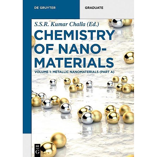 Metallic Nanomaterials (Part A) / De Gruyter Textbook