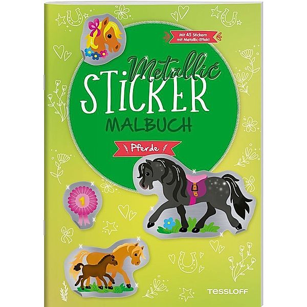 Metallic-Sticker Malbuch. Pferde