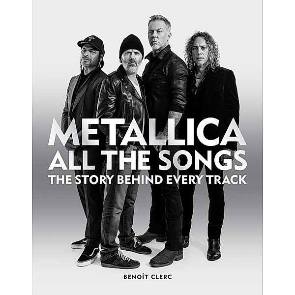 Metallica All the Songs, Benoît Clerc