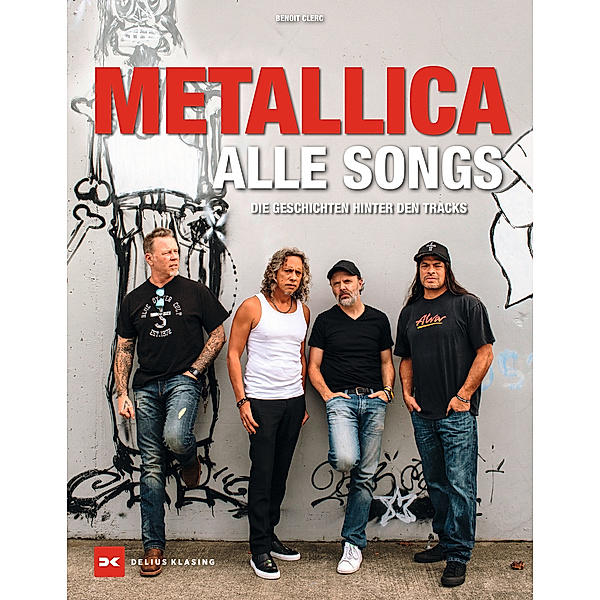Metallica - Alle Songs, Benoit Clerc