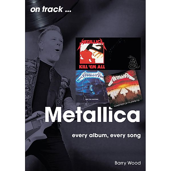 Metallica on track / On Track, Barry Wood