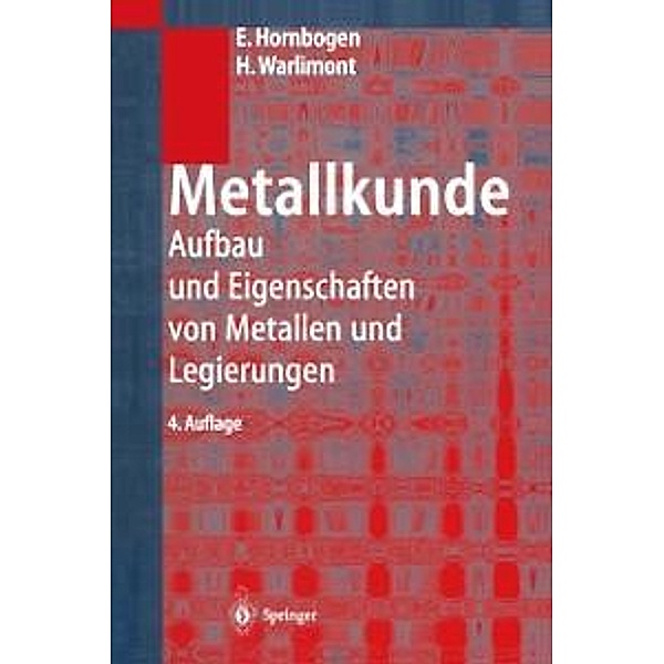Metallkunde, Erhard Hornbogen, H. Warlimont