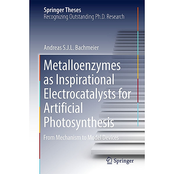 Metalloenzymes as Inspirational Electrocatalysts for Artificial Photosynthesis, Andreas S. J. L. Bachmeier