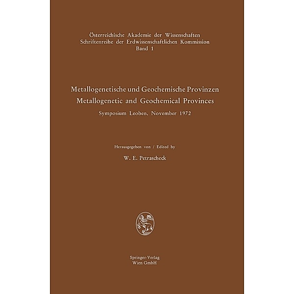 Metallogenetische und Geochemische Provinzen / Metallogenetic and Geochemical Provinces / Schriftenreihe der Erdwissenschaftlichen Kommission Bd.1
