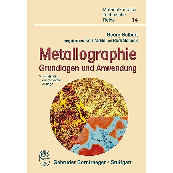 Metallographie, Georg Salbert, Karl Maile, Rudi Scheck