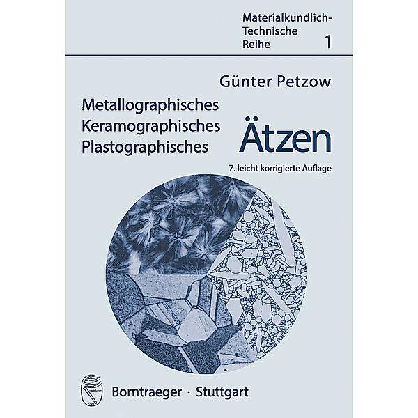 Metallographisches, Keramographisches, Plastographisches Ätzen, Günter Petzow