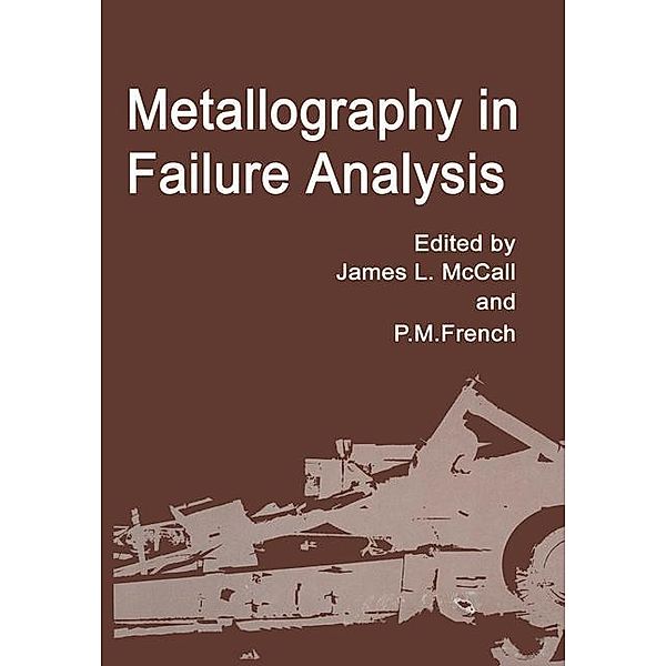 Metallography in Failure Analysis