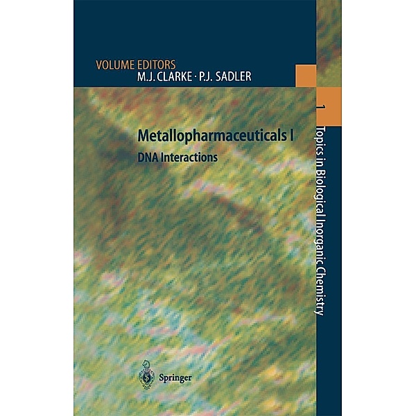 Metallopharmaceuticals I / Topics in Biological Inorganic Chemistry Bd.1