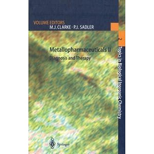 Metallopharmaceuticals II / Topics in Biological Inorganic Chemistry Bd.2