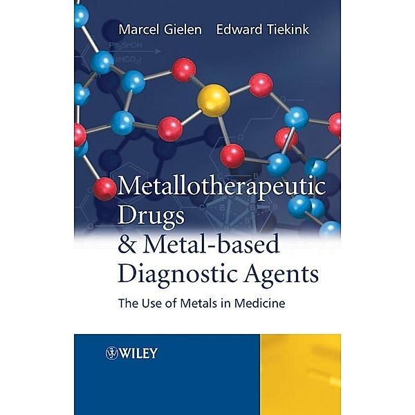 Metallotherapeutic Drugs and Metal-Based Diagnostic Agents