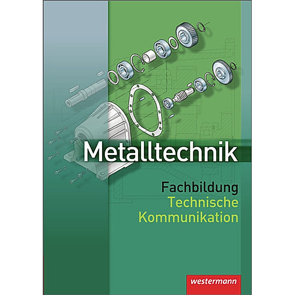 Metalltechnik Fachbildung, Jürgen Kaese, Wolfgang Rund