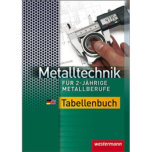 Metalltechnik für 2-jährige Metallberufe, Dietmar Falk, Peter Krause, Günther Tiedt